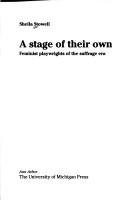 A stage of their own by Sheila Stowell