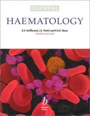 Cover of: Essential Haematology (Essentials Series (Blackwell Science).) by A. Victor Hoffbrand, Paul Moss, J. Pettit