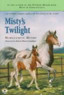 Cover of: Misty's twilight by Marguerite Henry