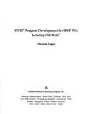 Cover of: UNIX program development for IBM PCs: including OSF/Motif