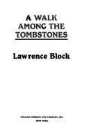 Cover of: A walk among the tombstones by Lawrence Block