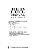 Red cell manual by Robert S. Hillman