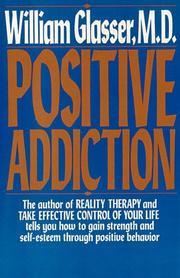 Cover of: Positive Addiction (Harper Colophon Books) by William Glasser