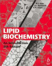 Cover of: Lipid Biochemistry by Mike Gurr, John Harwood