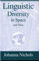 Cover of: Linguistic diversity in space and time by Johanna Nichols