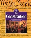 Cover of: Our Constitution by Linda Carlson Johnson