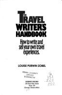 Cover of: The travel writer's handbook by Louise Purwin Zobel