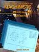 Cover of: Blueprint reading for machinists by David L. Taylor
