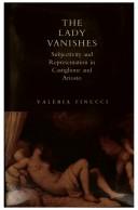 Cover of: The lady vanishes: subjectivity and representation in Castiglione and Ariosto