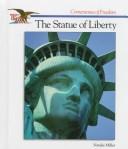 Cover of: The story of the Statue of Liberty by Natalie Miller