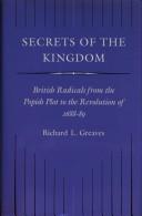 Cover of: Secrets of the kingdom by Richard L. Greaves