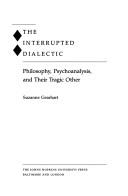 Cover of: The interrupted dialectic by Suzanne Gearhart
