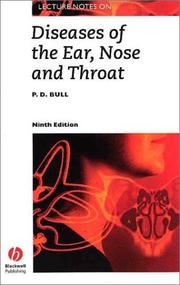 Cover of: Lecture Notes on Diseases of the Ear, Nose, and Throat (Lecture Notes Series (Blackwell Scientific Publications).) by P. D. Bull