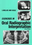 Cover of: Exercises in oral radiographic interpretation