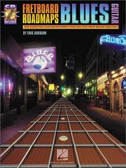 Cover of: Fretboard Roadmaps - Blues Guitar: The Essential Guitar Patterns That All the Pros Know and Use