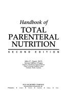 Cover of: Handbook of total parenteral nutrition | John Palmer Grant