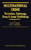 Cover of: Multinational crime: terrorism, espionage, drug & arms trafficking