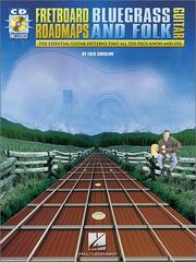 Cover of: Fretboard Roadmaps - Bluegrass and Folk Guitar: The Essential Guitar Patterns That All the Pros Know and Use