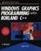 Cover of: Windows graphics programming with BorlandC[plus plus]