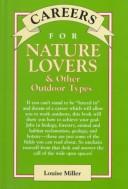 Cover of: Careers for nature lovers & other outdoor types | Louise Miller