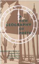 A new geography of poets by Field, Edward, Gerald Locklin