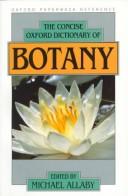 Cover of: The Concise Oxford dictionary of botany by edited by Michael Allaby.