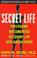 Cover of: Secret life