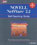 Cover of: Novell NetWare 2.2: self-teaching guide