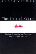 Cover of: The state of nature by Gregg Mitman