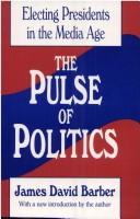 Cover of: The pulse of politics by James David Barber