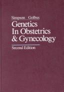 Genetics in obstetrics & gynecology by Joe Leigh Simpson, Sherman Elias