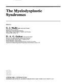 The Myelodysplastic syndromes by G. J. Mufti