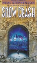 Cover of: Snow Crash | Neal Stephenson