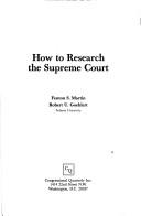 Cover of: How to research the Supreme Court