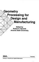Cover of: Geometry processing for design and manufacturing