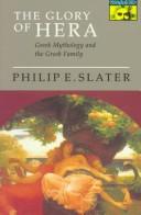 Cover of: The glory of Hera by Philip Slater