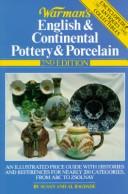 Warman's English & continental pottery & porcelain by Susan D. Bagdade