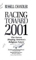 Cover of: Racing toward 2001 by Russell Chandler