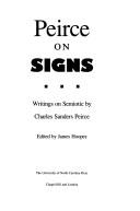 Cover of: Peirce on signs by Charles Sanders Peirce