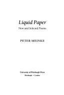 Cover of: Liquid paper: new and selected poems