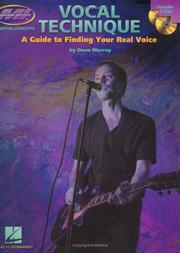 Cover of: Vocal technique: a guide to finding your real voice