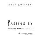 Cover of: Passing by: selected essays, 1962-1991