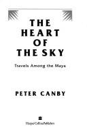 The heart of the sky by Peter Canby