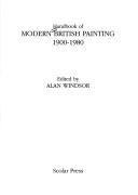 Cover of: Handbook of modern British painting, 1900-1980