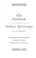 Cover of: The Dybbuk and other writings by S. Ansky