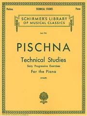 Cover of: Technical Studies (60 Progressive Exercises): Piano Technique