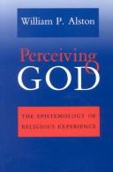Cover of: Perceiving God: the epistemology of religious experience