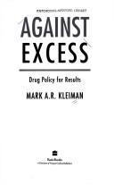 Against excess by Mark Kleiman
