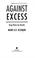 Cover of: Against excess