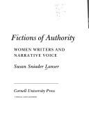 Cover of: Fictions of authority: women writers and narrative voice